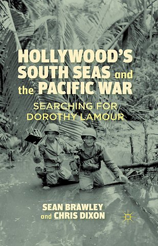 Hollywood’s South Seas and the Pacific War