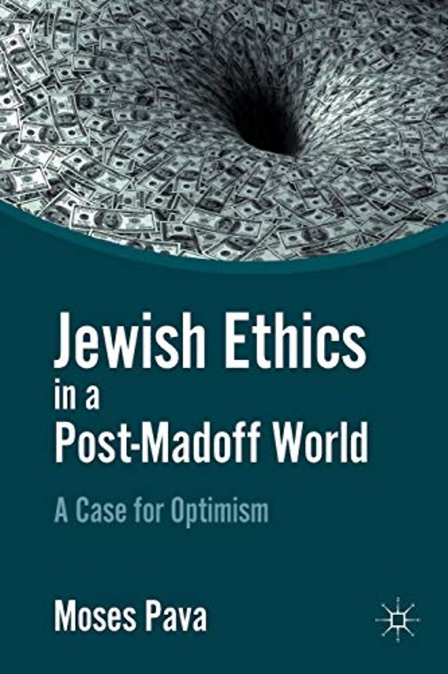 Jewish Ethics in a Post-Madoff World