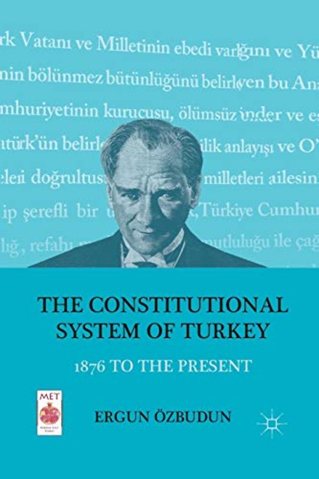The Constitutional System of Turkey