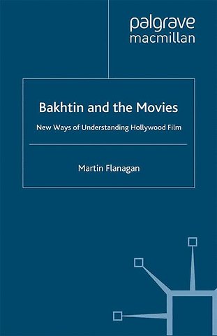 Bakhtin and the Movies