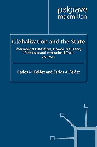 Globalization and the State: Volume I