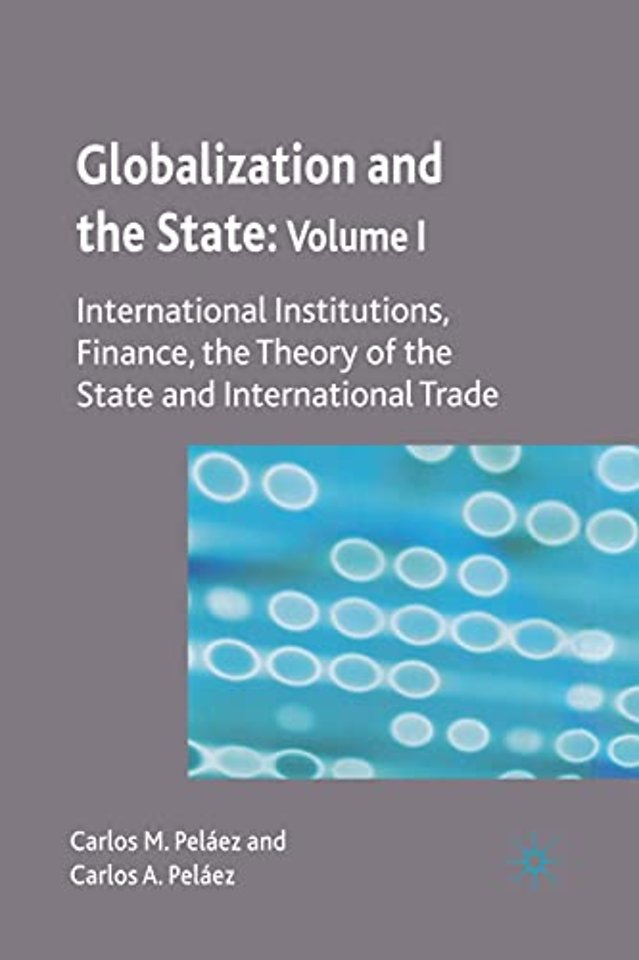 Globalization and the State: Volume I