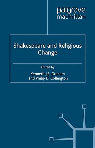 Shakespeare and Religious Change