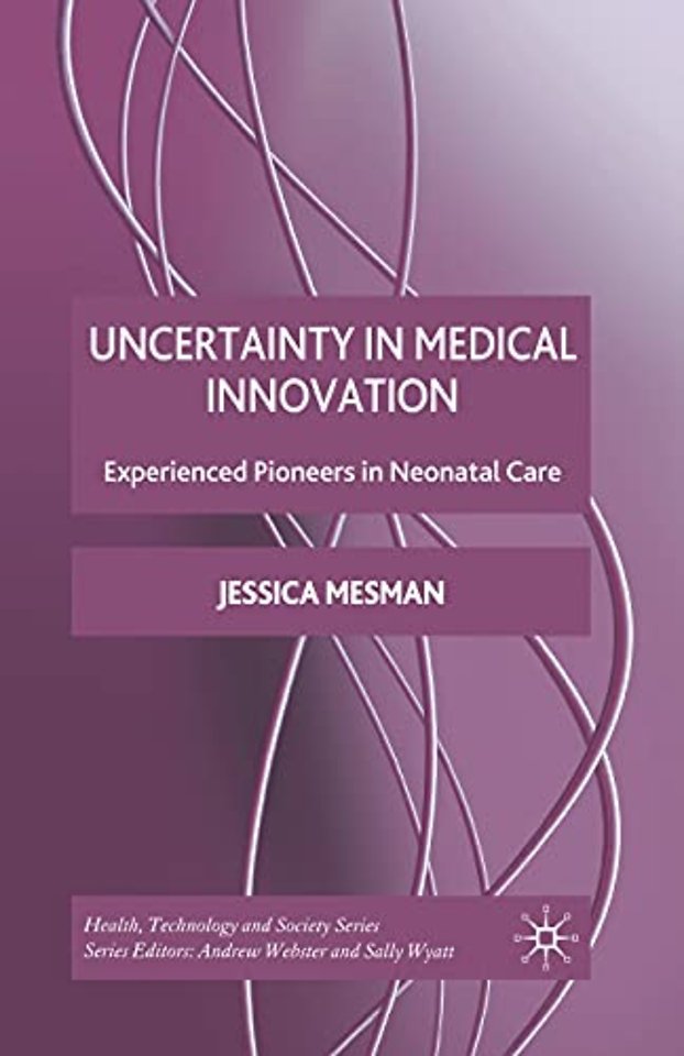 Uncertainty in Medical Innovation