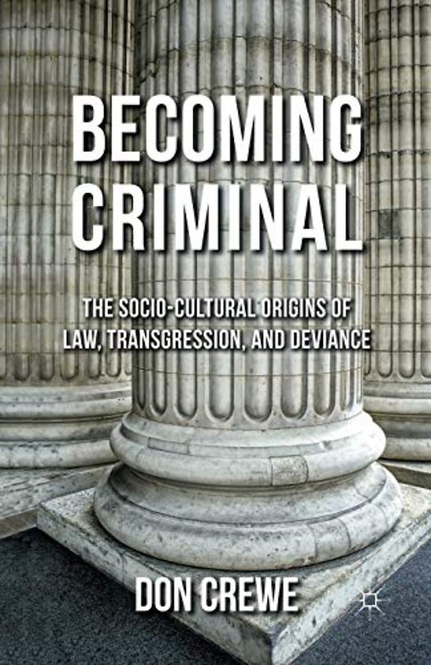 Becoming Criminal