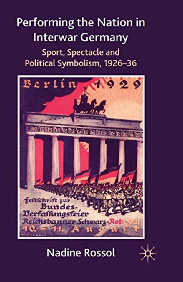 Performing the Nation in Interwar Germany