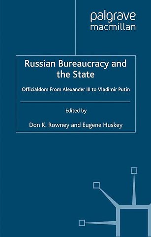 Russian Bureaucracy and the State