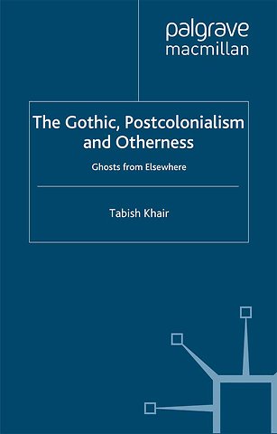 The Gothic, Postcolonialism and Otherness