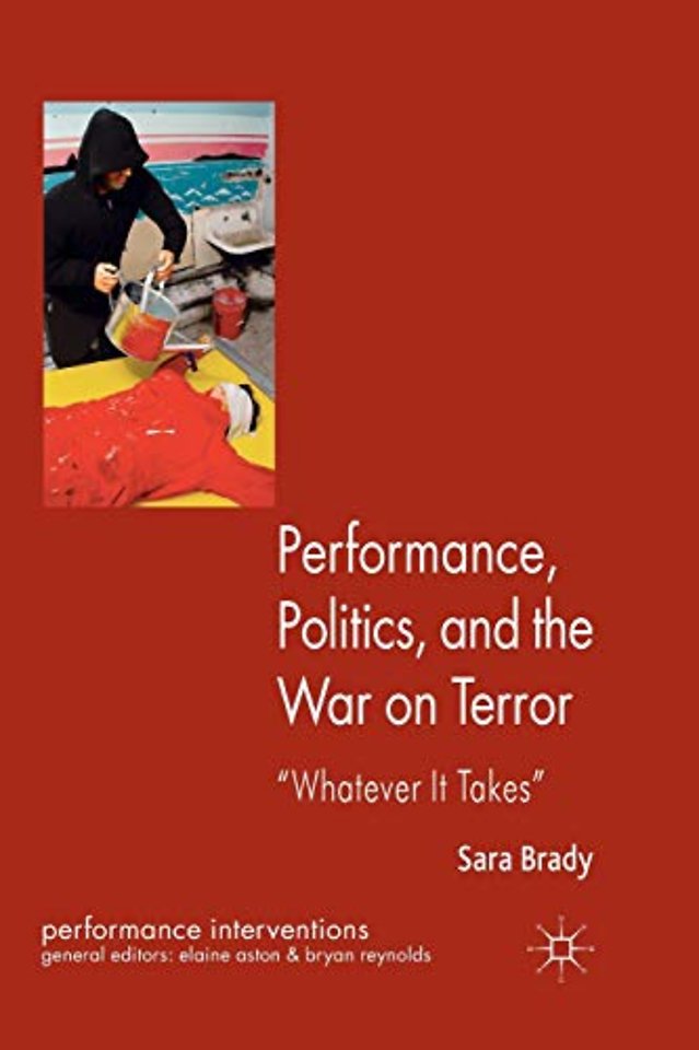 Performance, Politics, and the War on Terror