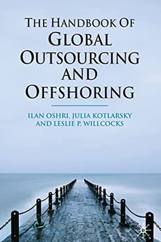 The Handbook of Global Outsourcing and Offshoring