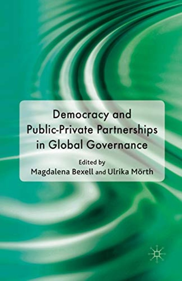 Democracy and Public-Private Partnerships in Global Governance