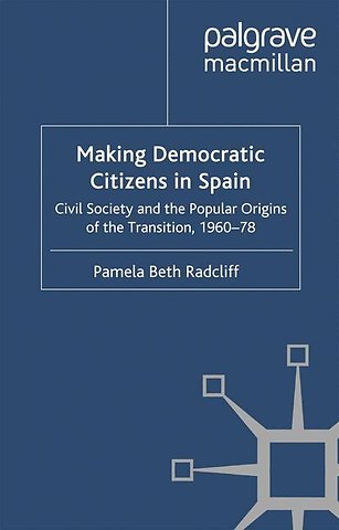 Making Democratic Citizens in Spain