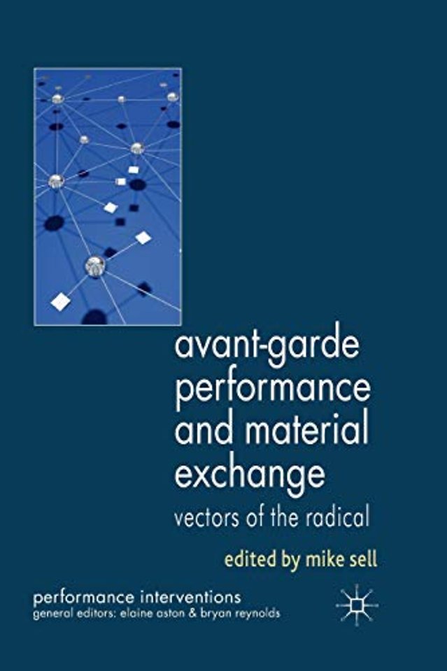 Avant-Garde Performance and Material Exchange
