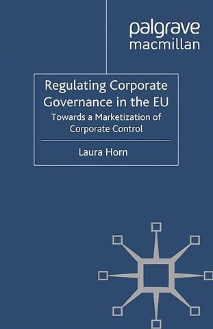 Regulating Corporate Governance in the EU