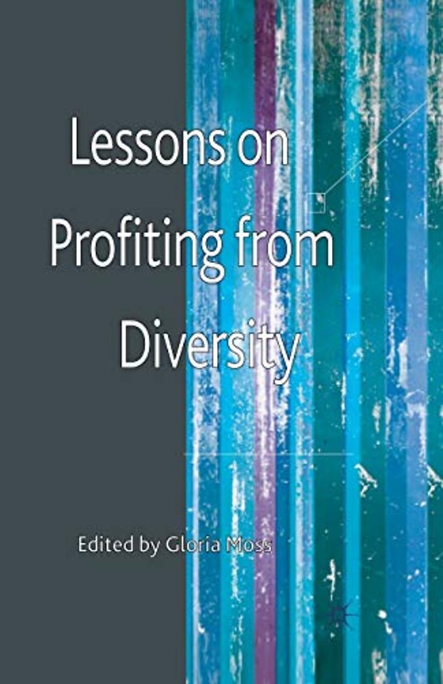 Lessons on Profiting from Diversity