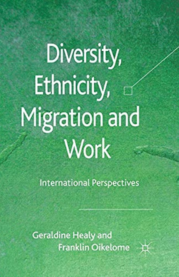 Diversity, Ethnicity, Migration and Work
