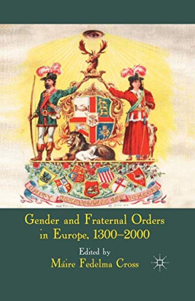 Gender and Fraternal Orders in Europe, 1300–2000
