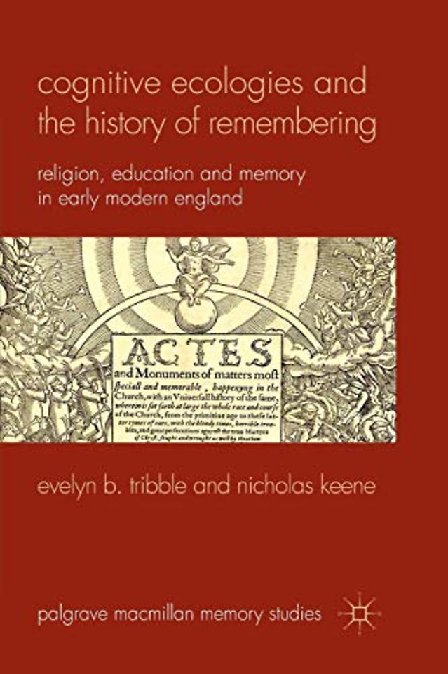 Cognitive Ecologies and the History of Remembering