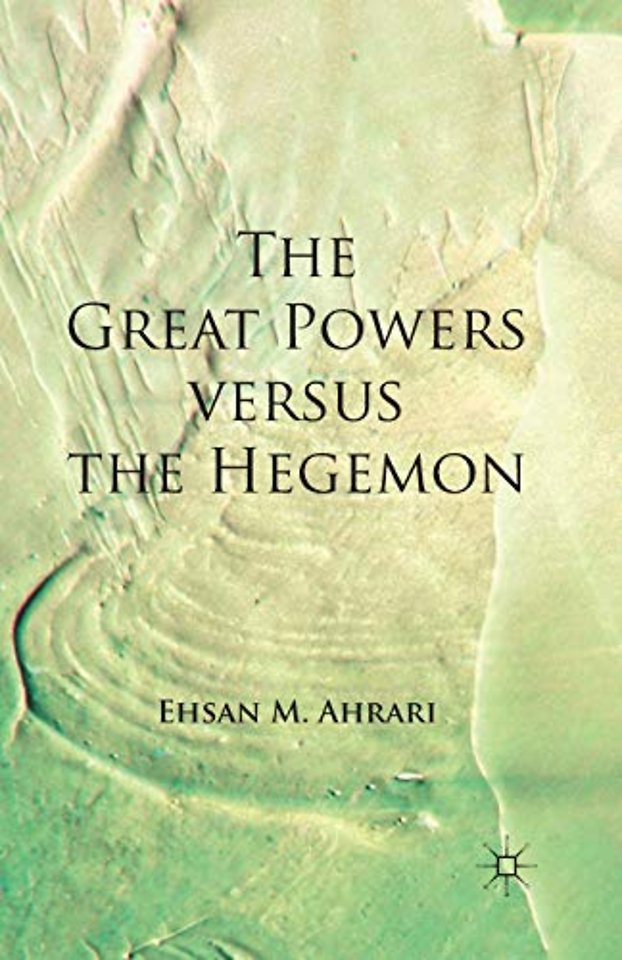 The Great Powers versus the Hegemon