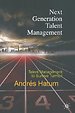 Next Generation Talent Management Next Generation Talent Management