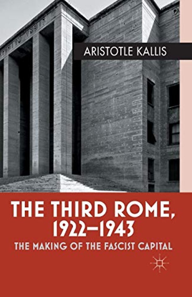 The Third Rome, 1922-43