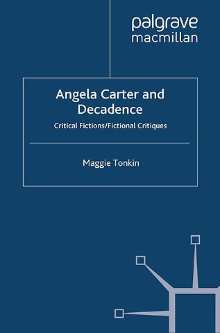 Angela Carter and Decadence