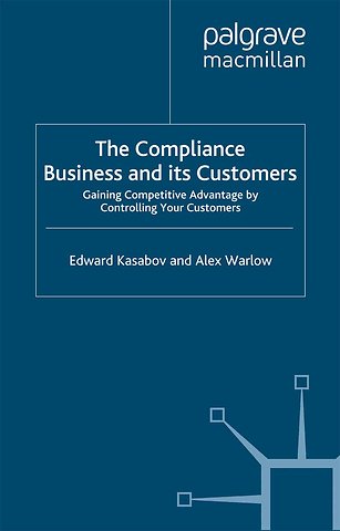 The Compliance Business and Its Customers
