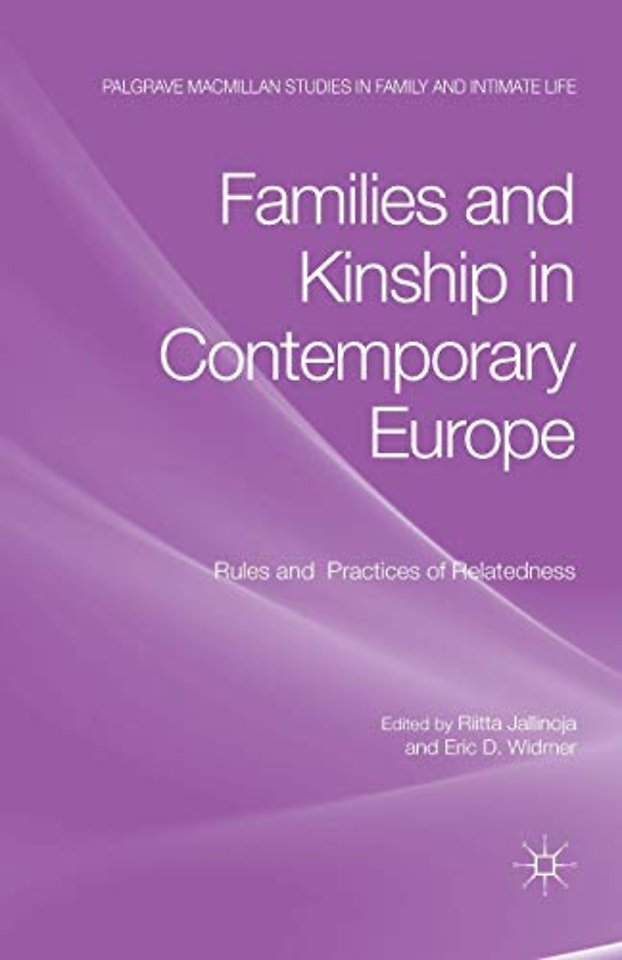 Families and Kinship in Contemporary Europe