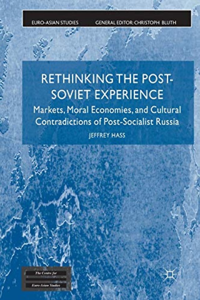 Rethinking the Post Soviet Experience
