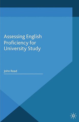 Assessing English Proficiency for University Study