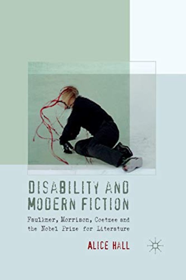 Disability and Modern Fiction