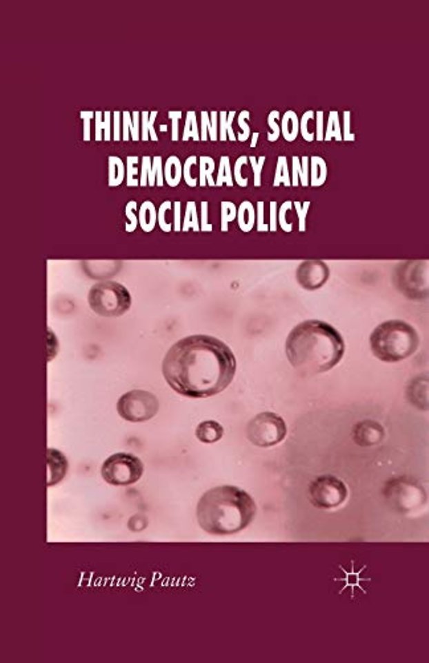 Think-Tanks, Social Democracy and Social Policy