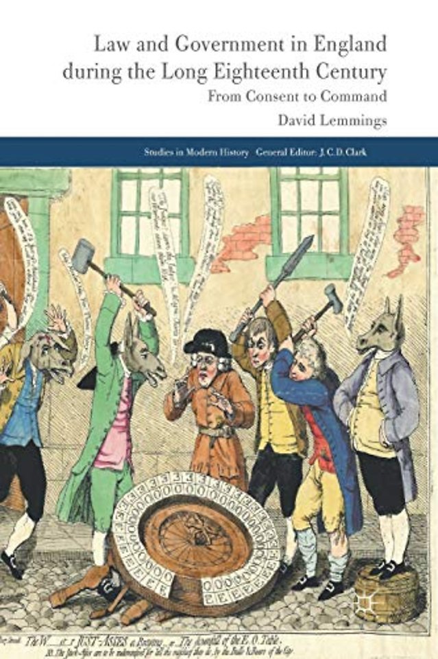Law and Government in England during the Long Eighteenth Century