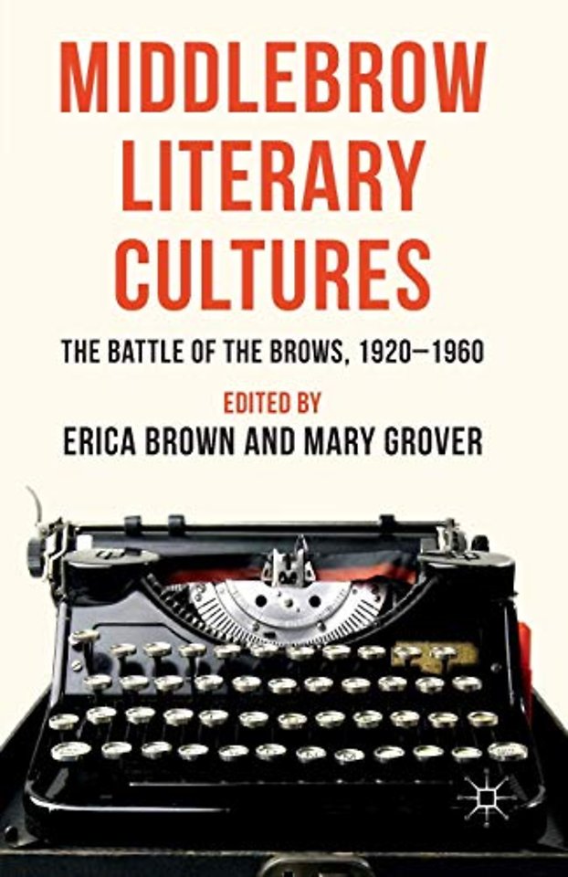 Middlebrow Literary Cultures