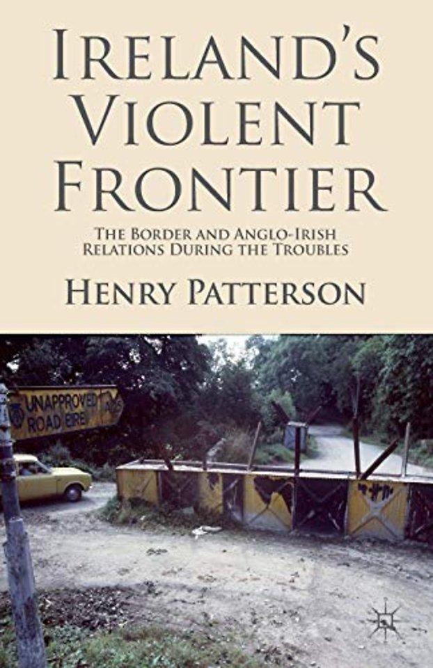Ireland's Violent Frontier