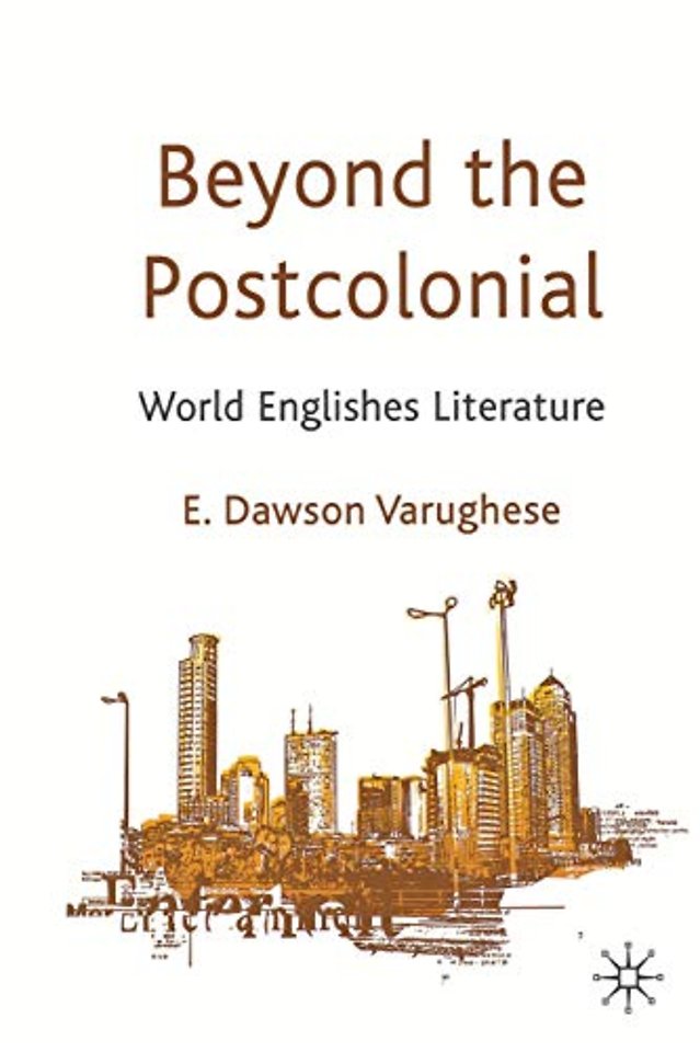 Beyond the Postcolonial