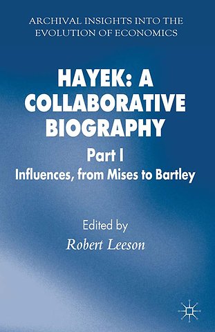 Hayek: A Collaborative Biography