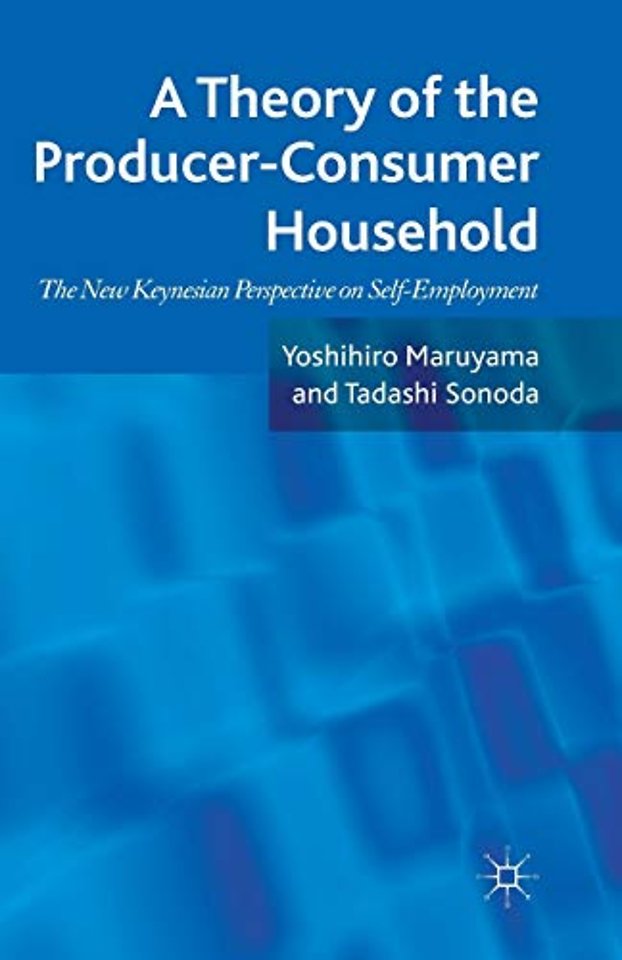 A Theory of the Producer-Consumer Household