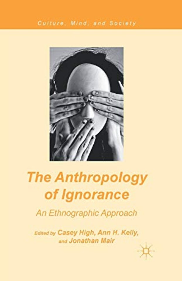 The Anthropology of Ignorance