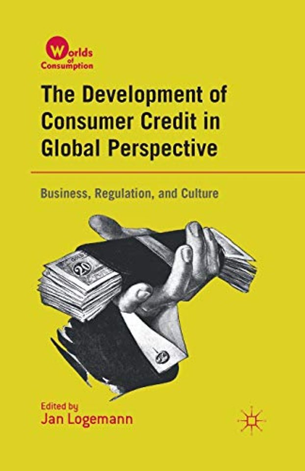 The Development of Consumer Credit in Global Perspective