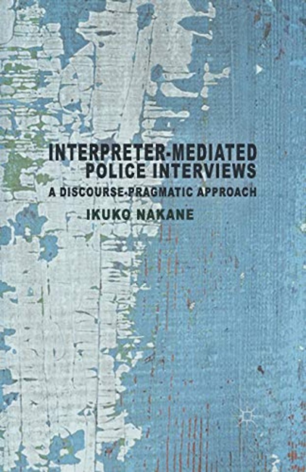 Interpreter-mediated Police Interviews