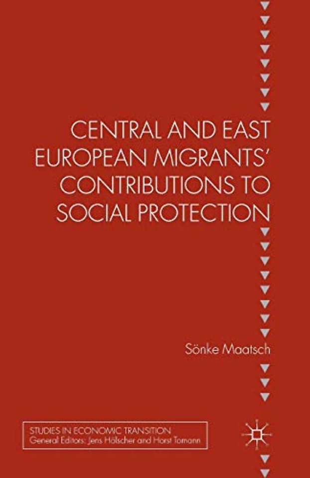 Central and East European Migrants' Contributions to Social Protection