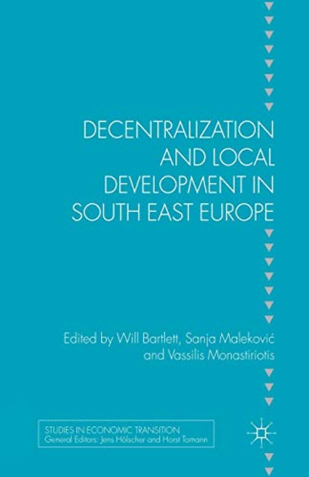 Decentralization and Local Development in South East Europe