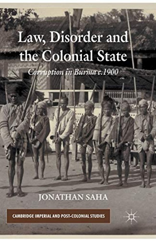 Law, Disorder and the Colonial State