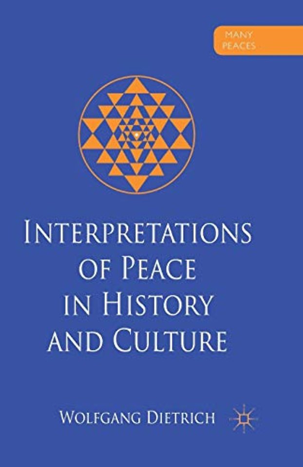 Interpretations of Peace in History and Culture