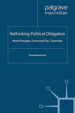 Rethinking Political Obligation