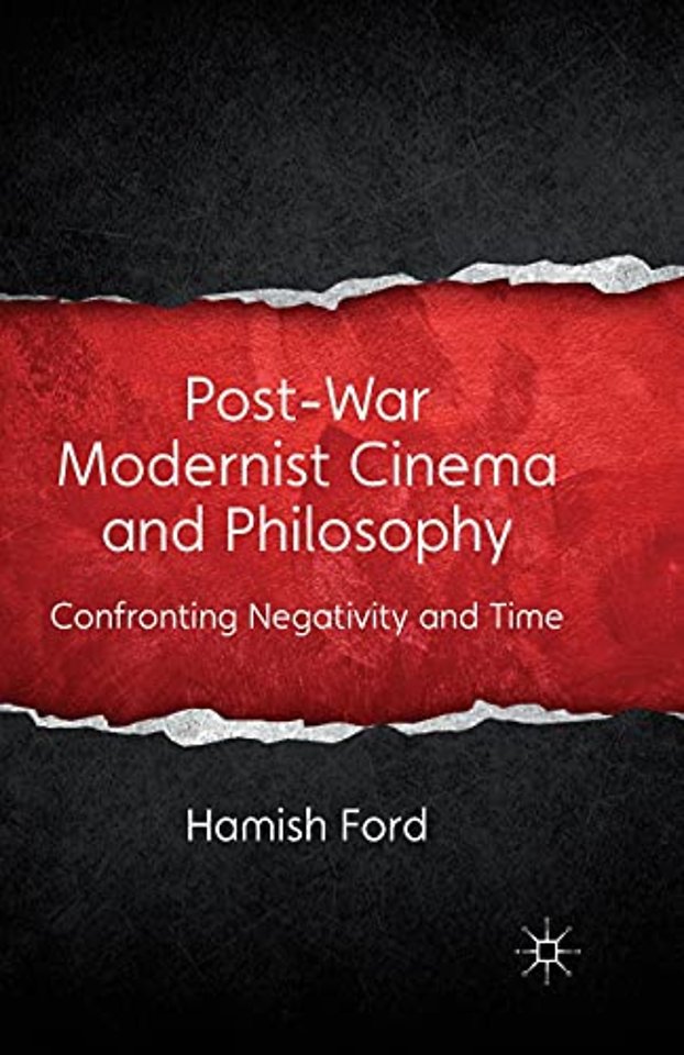 Post-War Modernist Cinema and Philosophy