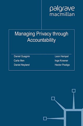 Managing Privacy through Accountability