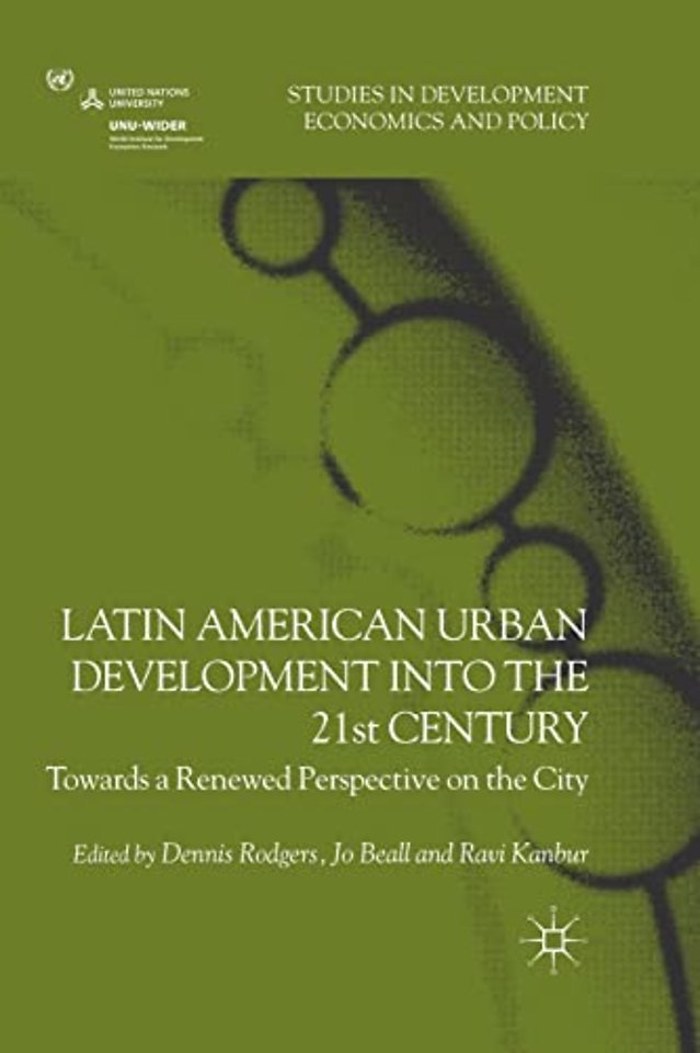 Latin American Urban Development into the Twenty First Century