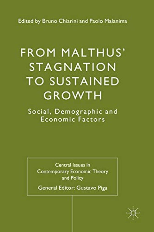 From Malthus' Stagnation to Sustained Growth